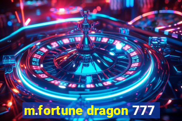 m.fortune dragon 777